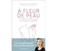 À fleur de peau Isabelle Margnat (Auteur)