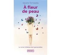 A fleur de peau Saverio Tomasella (Auteur)