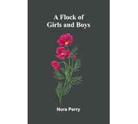 A Flock of Girls and Boys