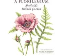 A Florilegium by Oxley Oxley (Auteur)