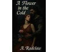 A Flower In The Cold