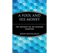 A Fool and His Money: The Odyssey of an Average Investor