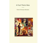 A Fool There Was
