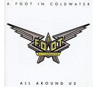 A Foot in Coldwater - All Around Us