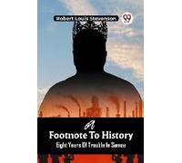 A Footnote To History Eight Years Of Trouble In Samoa