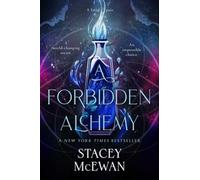 Stacey McEwan A Forbidden Alchemy (Relié) Artisan Trilogy
