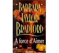 À force d'aimer