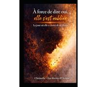 À force de dire oui, elle s’est oubliée: Le jour où elle a choisi de se choisir