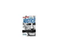 A Force For Justice