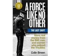 A Force Like No Other 3 The Last Shift by Colin Breen Colin Breen (Auteur)