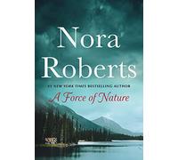 A Force of Nature: Boundary Lines and Untamed: A 2-In-1 Collection