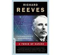 A Force of Nature, Great Discoveries Richard Reeves (Auteur)