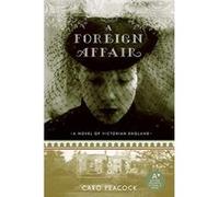 A Foreign Affair Caro Peacock (Auteur)