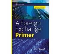 A Foreign Exchange Primer by Shamah Hardcover Book Shani Beverly Shamah (Auteur)
