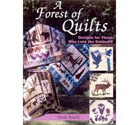 A Forest of Quilts: Designs for Those Who Love the Outdoors