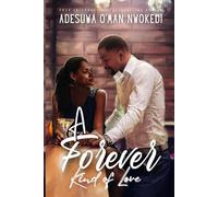 A Forever Kind of Love: A Billionaire Romance (Malomo High Reunion Series Book Six)