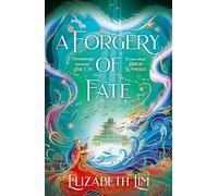 A Forgery of Fate: the New York Times bestselling romantic fantasy standalone