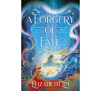 A Forgery of Fate: the New York Times bestselling romantic fantasy standalone