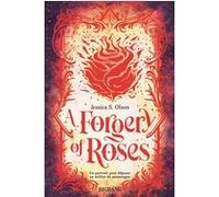 A Forgery of Roses Jessica S. Olson (Auteur), Laurence Boischot (Traduction)
