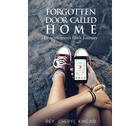 A Forgotten Door Called Home