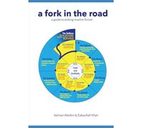 A Fork in the Road: A Guide to Writing Muslim Fiction