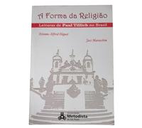 A forma da religião : leituras de Paul Tillich no