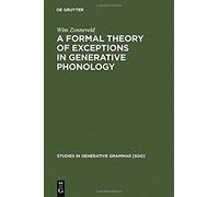 A Formal Theory Of Exceptions In Generative Phonology