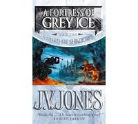 A Fortress Of Grey Ice: Book 2 of the Sword of Shadows