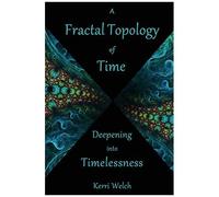 A Fractal Topology Of Time