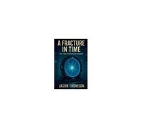 A Fracture In Time: Can Time Fractures Be Healed?