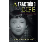 A Fractured Life