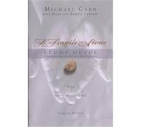 A Fragile Stone Dale Larsen, Michael Card, Sandra Heath Larsen (Auteur)
