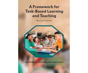 A Framework for Task-based Learning and Teaching