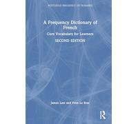 A Frequency Dictionary of French: Core Vocabulary for Learners