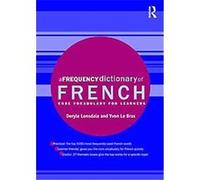A Frequency Dictionary of French, Routledge Frequency Dictionaries Yvon Le Bras (Auteur)