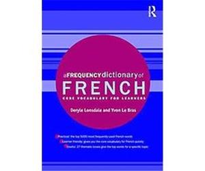 A Frequency Dictionary of French, Routledge Frequency Dictionaries Yvon Le Bras (Auteur)