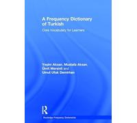 A Frequency Dictionary of Turkish: Core Vocabulary for Learners