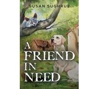 A Friend In Need