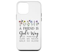 A Friend is Gods Way of Making Sure We Never Walk God Alone Coque pour iPhone 12 Mini