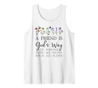 A Friend is Gods Way of Making Sure We Never Walk God Alone Débardeur