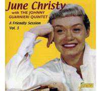 A Friendly Session, Vol. 3 [ORIGINAL RECORDINGS REMASTERED] by June Christy (2000-10-17)