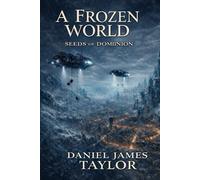 A Frozen World Seeds Of Dominion