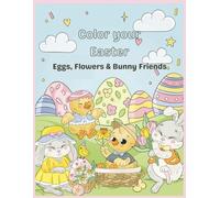 A Fun and Easy Easter Coloring Book for Kids Ages 4-8: Cute Bunnies, Easter Eggs, Chicks, and Spring Scenes for Hours of Holiday Fun