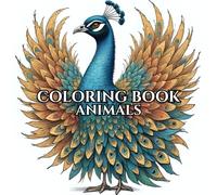 A fun Animal Coloring Adventure for kids: Big, small, furry and fun creatures to color