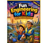 A Fun Engineering for kids , Create, Invent, and Dream Big: Future Engineers Inspire Young Minds to Build, Create & Discover, The Little Engineer's ... STEM Picture Book to Build, Create & Discover