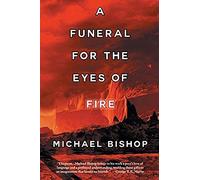 A Funeral For The Eyes Of Fire