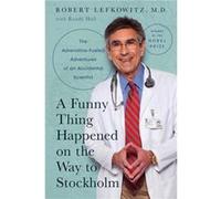 A Funny Thing Happened on the Way to Stockholm by Randy Hall Randy Hall (Auteur)