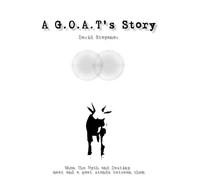 A G.O.A.T's Story