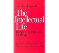 A.G. Sertillanges The Intellectual Life (Poche)