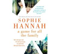 A Game for All the Family: a totally gripping and unputdownable crime thriller packed with twists